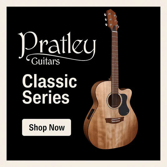 Shop Pratley Guitars Classic Series